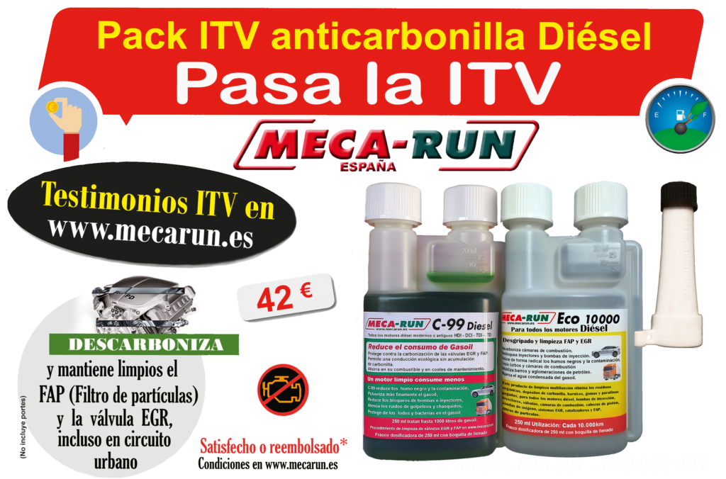 nettoyage Archives - Pasa la ITV con Mecarun, ahorro de carburante,  descarboniza la EGR y el Filtro de partículas, baja los gases  contaminantes, limpieza interna del motor, antidesgaste del motor